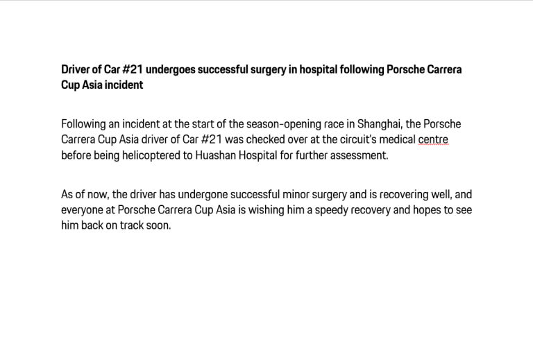 Driver of Car #21 undergoes successful surgery in hospital following Porsche Carrera Cup Asia incident